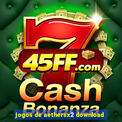 jogos de aethersx2 download
